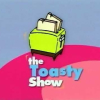 The Toasty Show